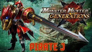 Monster Hunter Generations Pirate J Dlc