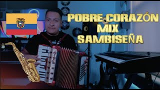 Miniatura del video "POBRE CORAZÓN | ZAMBICEÑA | MUSICA ECUATORIANA EN ACORDEON | INSTRUMENTAL 2023 🪗"