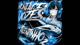 Montagem Vozes Talentinho Vol2 sped Up