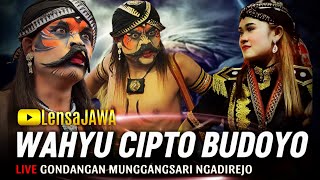 Full Surup !!! Warok WCB WAHYU CIPTO BUDOYO  - LIVE Gondangan Munggangsari Ngadirejo Temanggung