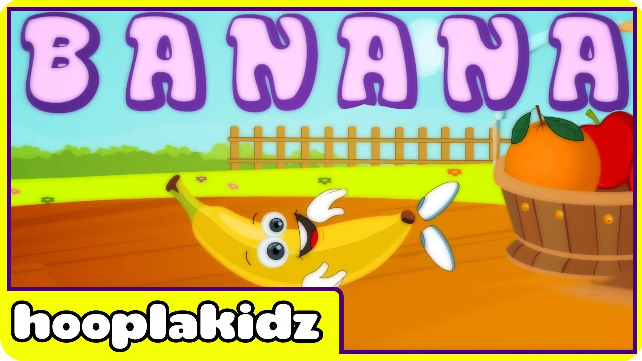 Preschool Activity How To Spell Banana Hooplakidz Youtube