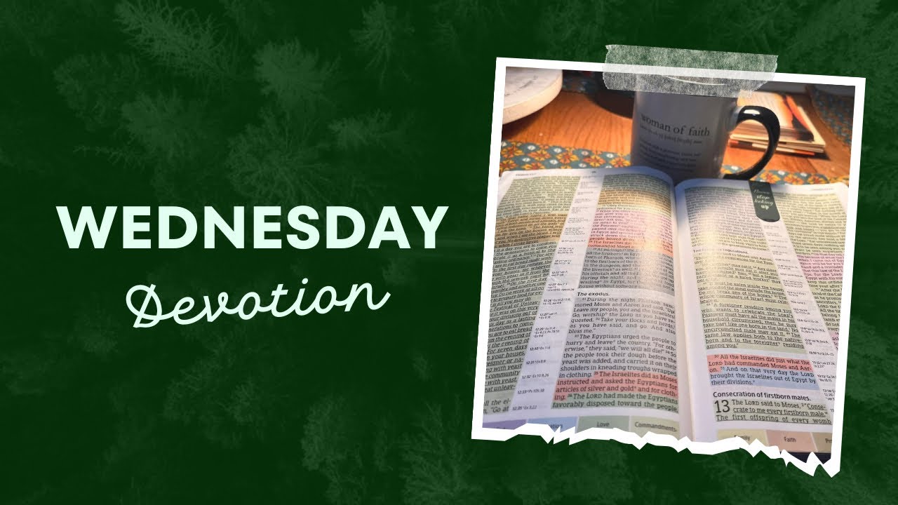Wednesday Devoation Wednesday Devotion - YouTube