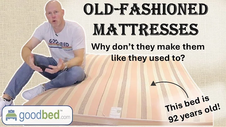 Old-Fashioned Mattresses — Why Don't They Make Them Like They Used To?