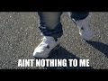 Aint nothing to me  freddyrob official music dir by zane up