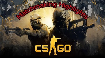 CS:GO Matchmaking Highlights #12|Cache