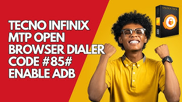 TECNO INFINIX MTP Open Browser Dialer Code  #85# Enable ADB Remove FRP ok UnlockTool