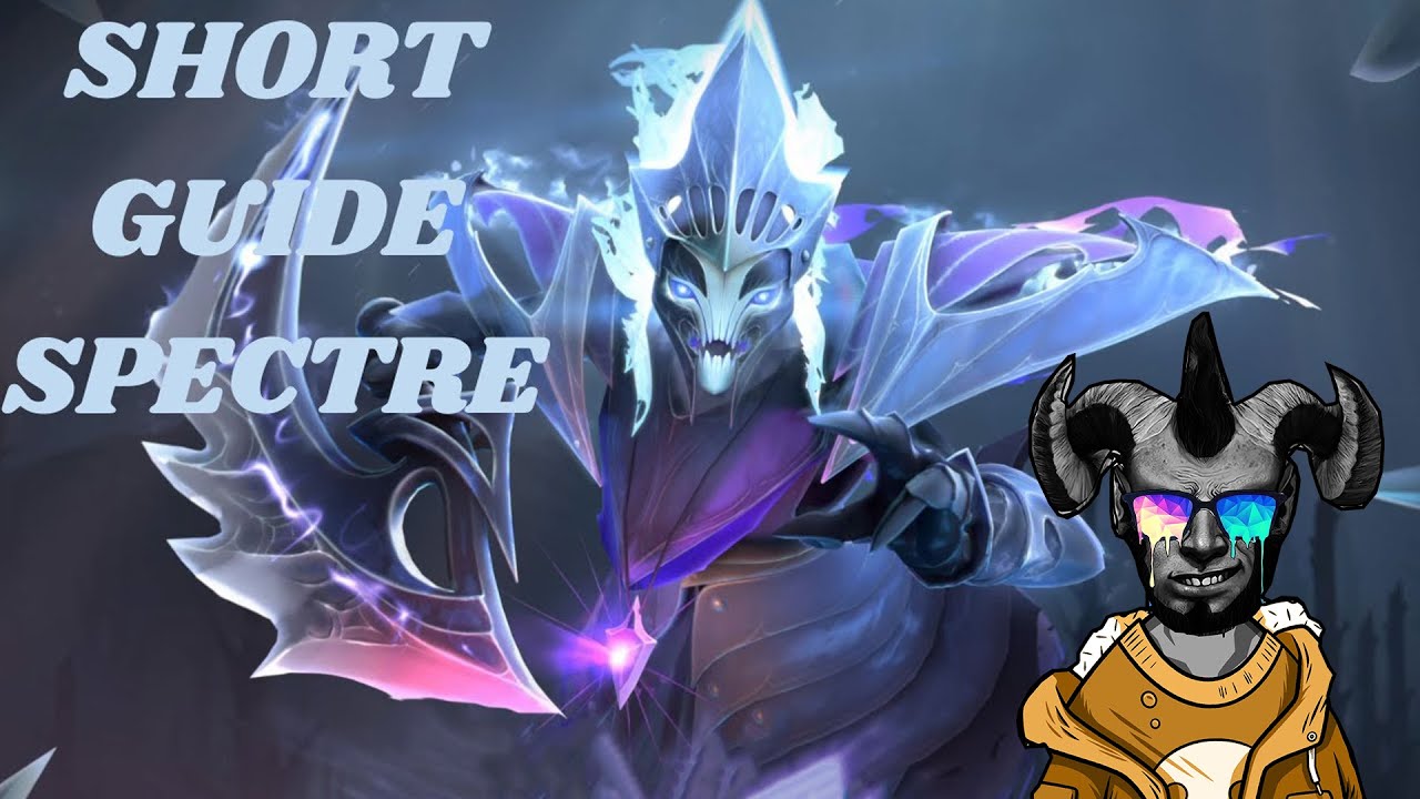 Probuild Spectre Pro Spectre - Dota 2 item guide 7.32d - YouTube