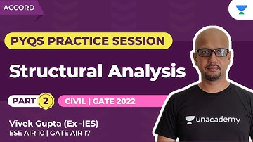 Structural Analysis - 2 | PYQs Practice Session | GATE 2022 | Vivek Gupta (Ex-IES)