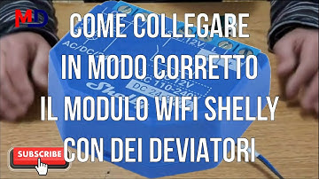 Come Collegare il Modulo WIFI Shelly 1 CON DEVIATORI, App iOS Android Alexa, Fai da Te #7° Zio Vito