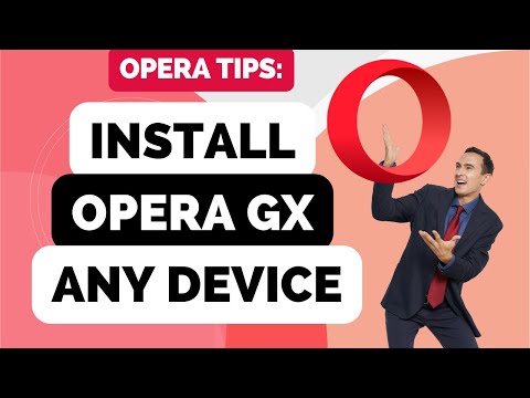 How to Install Opera GX