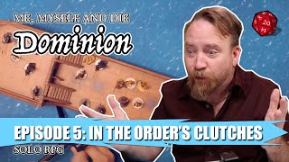 MM&D S3 Dominion Eps 5: In the Orders Clutches