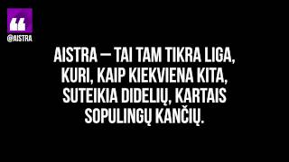 Aistra -- Tai Tam Tikra Liga