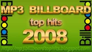 Mp3 Billboard 2008 Top Hits Billboard 2008 Mp3