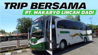 TRIP BERSAMA PT MAKARYO LINCAH DADI ❗MALINDA VIA TOL KARANGLO