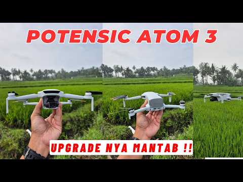 POTENSIC ATOM 3 😍😍 Wajib UPGRADE??