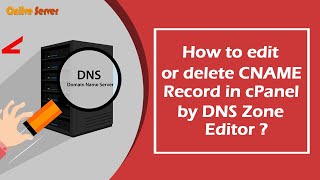 How to edit or delete CNAME Record in cPanel by DNS Zone Editor with @OnliveServer How to edit or delete CNAME Record in cPanel by DNS Zone Editor with @OnliveServer