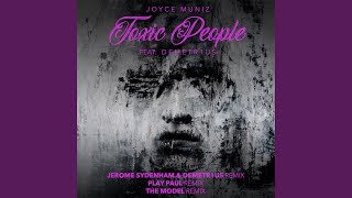 Toxic People (Jerome Sydenham &amp; DEMETR1US Remix)