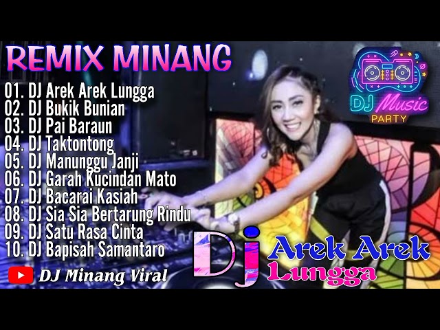 DJ MINANG NONSTOP 2022 | DJ Arek Arek Lungga class=