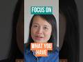 Focus on what you have! #curiosity #learning #lifelessons