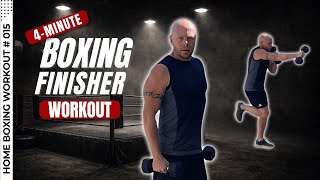 4 Minute at Home Boxing TABATA FINISHER workout | Dumbbells Required