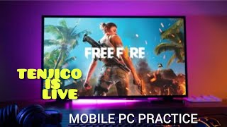 TENJICO IS LIVE mobile pc practice #freefire