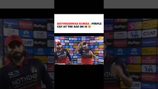 BHUVNESHWAR KUMAR - PURPLE CAP AT THE AGE ON 36 😍