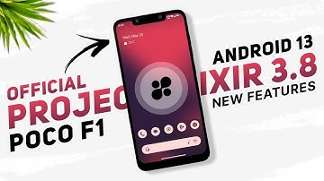 POCO F1 - Project Elixir 3.8 Official - Android 13 - QS Header Image & More New Features