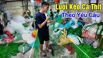 Lưới Kéo Cá Thịt - Quét Cá Theo Yêu Cầu | Zalo: 0396.23.9999