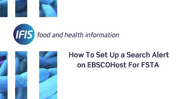 How to set up a search alert on EBSCO for FSTA