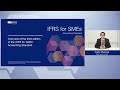 Webcast 1: Overview of the third edition of the IFRS for SMEs Accounting Standard