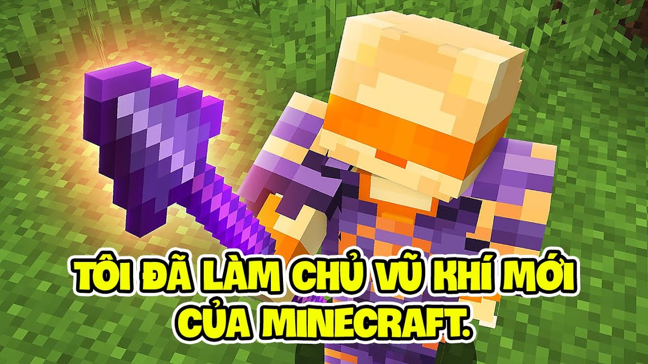 Tôi Đã Làm Chủ Vũ Khí Mới Của Minecraft !