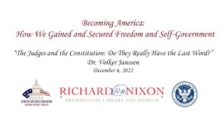 Becoming America | Lecture 12 | The Judges and the Constitution: Do They Really Have the Last Word?