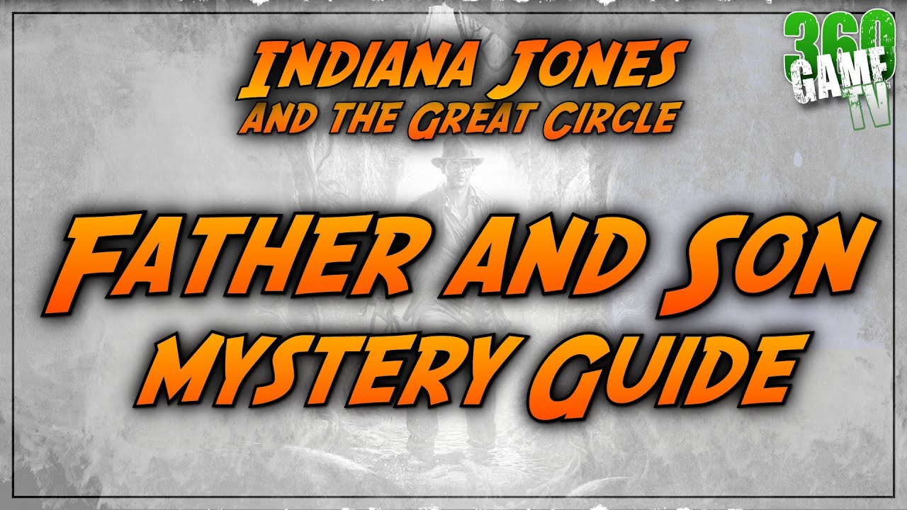 Father and Son Guide / Tutorial - SAFE CODE - Indiana Jones and the ...