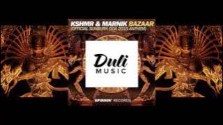 KSHMR & MARNIK - Bazaar (Official Sunburn GOA 2015 Anthem)(DuLi Music Remix)