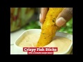 CRISPY FISH STICKS