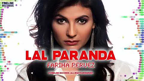 Lal Paranda by Fariha Pervez (Full Audio) | Fineline Records