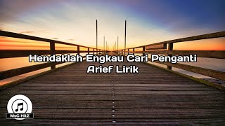 Hendaklah Engkau Cari Penganti || lirik
