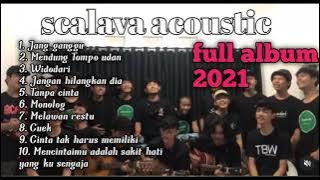 Scalava Acoustic Full Album 2021