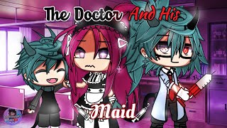 The Doctor And His Maid | Glmm / Gcmm | Gacha Life Mini Movie