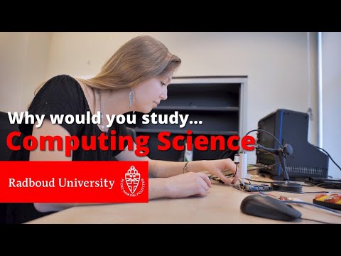 Why study Computing Science at Radboud University?