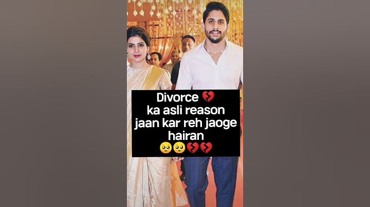 Divorce ka asli reason 💔🥺 #samantha#nagachaitanya#divorce#love#sad#sadstatus#trending#shots#breakup