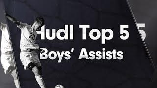 Best Soccer Assists | Hudl Top 5