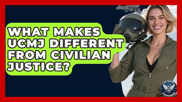 What Makes UCMJ Different From Civilian Justice? - Air Guard Commanders