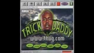 Trick Daddy - Back in the Days