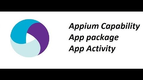 Appium App Package   Activity