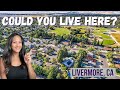 Living in livermore california 6 things to know about your new hometown