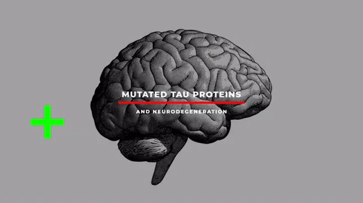 Mutated Tau Proteins and Neurodegeneratio...