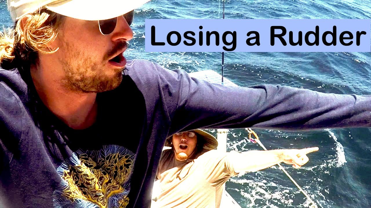 31. Sailorama: Losing a Rudder and Thoroughly Fishing Baja Sur