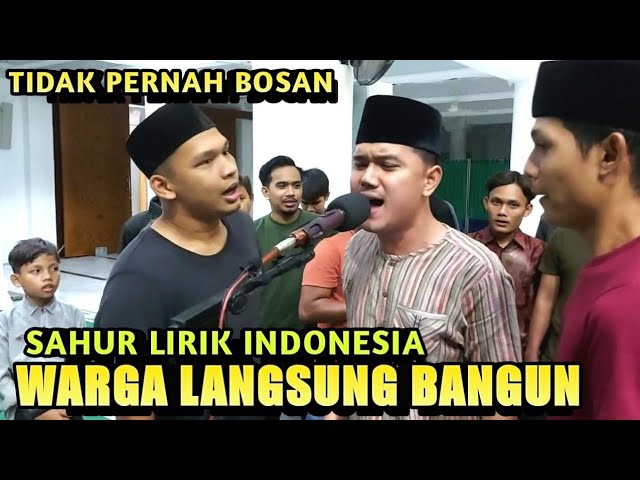 Suara Merdu ! Membangunkan Sahur Terbaik Di Indonesia (Lirik Indonesia) class=