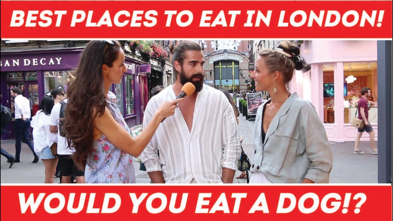 📢 Best Places To Eat in London 🐕 Would You Eat a Dog 🍜 What Food You